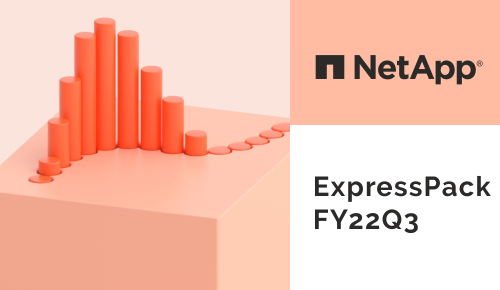 NetApp ExpressPack FY22Q3